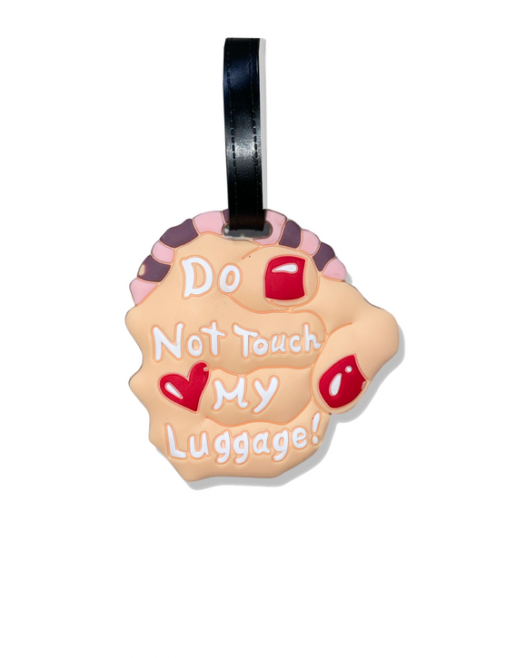 Do Not Touch My Luggage Tag